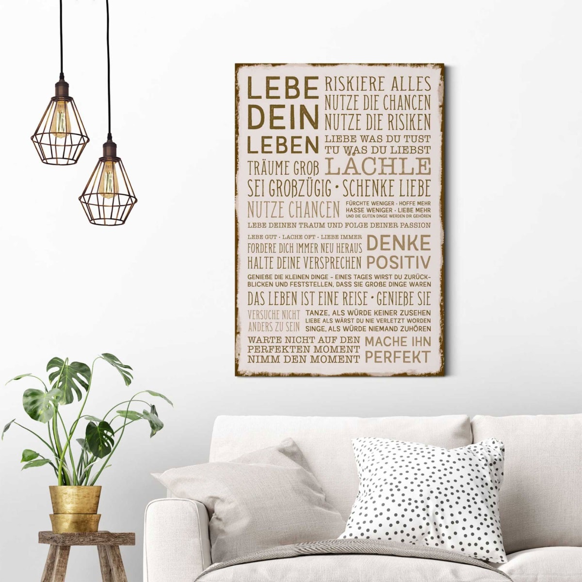 und | Dekopanel Möbel Positiv lebe dein 60x90 Boss Wandbild Denke cm Leben Reinders! 90x60 cm